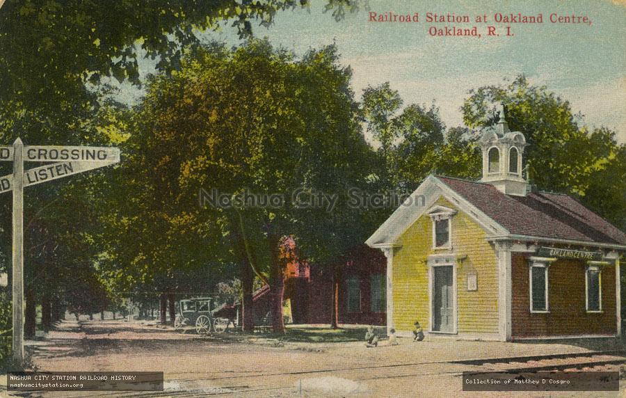 Postcard: Railroad Station at Oakland Centre, Oakland, Rhode Island